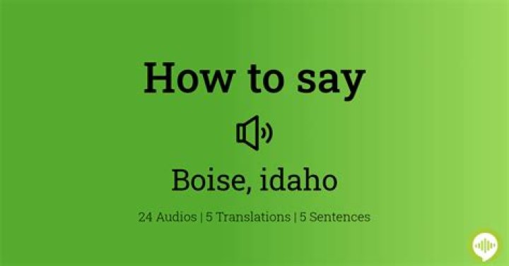 How to pronounce boise