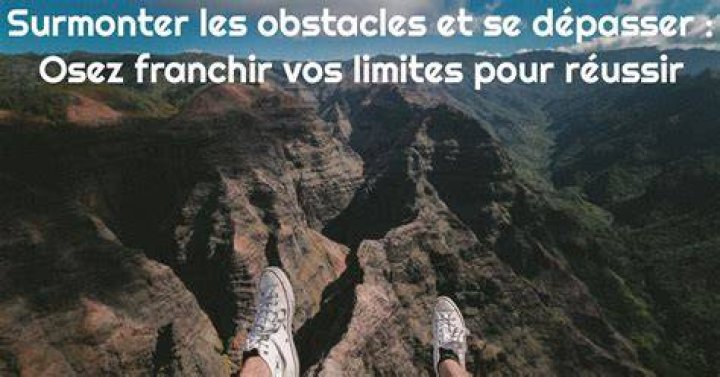 Surmonter les défis
